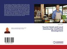 Copertina di Tourist Hotel and Local Community Livelihood Development