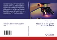 Buchcover von Polymeric in situ gel for antifungal agents