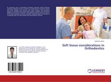 Copertina di Soft tissue considerations in Orthodontics