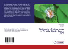 Copertina di Biodiversity of spider fauna in Pir baba District Buner, KPK