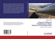 Copertina di Impact of Different Parameters on Flow-Patterns of Two-Phase Flow