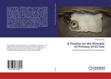 Buchcover von A Treatise on the Principle of Primacy of EU law