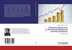 Copertina di Voluntary Disclosure in the Annual Reports of Commercial Banks: