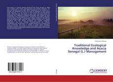 Buchcover von Traditional Ecological Knowledge and Acacia Senegal (L.) Management