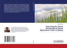 Copertina di Scanning for Genes Associated to Some Agronomic Traits in Barley