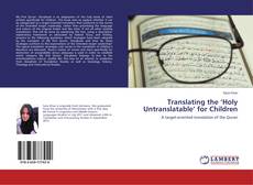Copertina di Translating the ‘Holy Untranslatable’ for Children