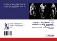 Copertina di Effects of testosterone and anabolic steroids on muscle hypertrophy
