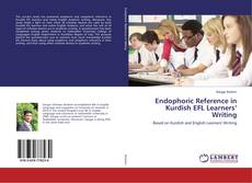 Bookcover of Endophoric Reference in Kurdish EFL Learners’ Writing