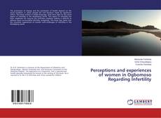 Copertina di Perceptions and experiences of women in Ogbomoso Regarding Infertility