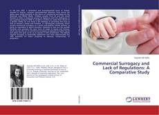 Copertina di Commercial Surrogacy and Lack of Regulations: A Comparative Study