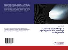 Copertina di ‘Creative Accounting’: A Legal Approach to Earnings Management