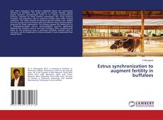 Portada del libro de Estrus synchronization to augment fertility in buffaloes