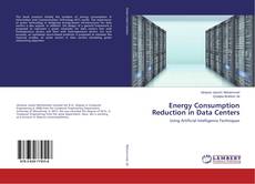 Copertina di Energy Consumption Reduction in Data Centers