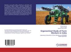 Copertina di Ergonomical Study of Farm Workers in India