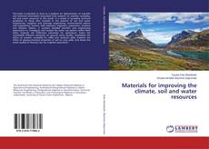 Copertina di Materials for improving the climate, soil and water resources