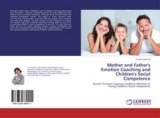 Copertina di Mother and Father's Emotion Coaching and Children's Social Competence