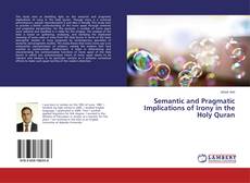 Buchcover von Semantic and Pragmatic Implications of Irony in the Holy Quran