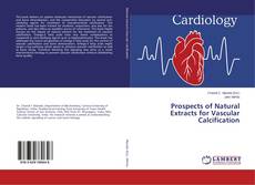 Copertina di Prospects of Natural Extracts for Vascular Calcification