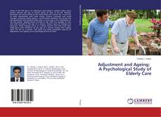 Copertina di Adjustment and Ageing: A Psychological Study of Elderly Care
