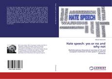 Copertina di Hate speech: yes or no and why not