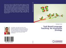 Copertina di Task Based Language Teaching: An Innovative Strategy