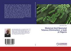 Copertina di Maternal And Neonatal Tetanus Elimination: a look at Nigeria