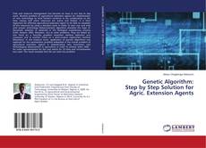 Copertina di Genetic Algorithm: Step by Step Solution for Agric. Extension Agents