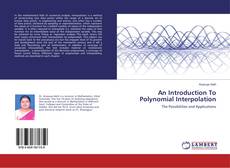 Copertina di An Introduction To Polynomial Interpolation