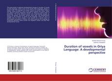 Copertina di Duration of vowels in Oriya Language: A developmental perspective