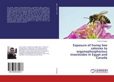 Copertina di Exposure of honey bee colonies to organophosphorous insecticides in Egypt and Canada