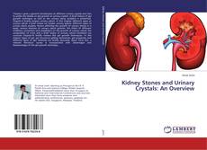 Buchcover von Kidney Stones and Urinary Crystals: An Overview