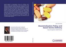 Buchcover von Decentralisation Policy and Social Service Delivery