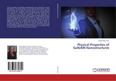 Buchcover von Physical Properties of GaN/AlN Nanostructures