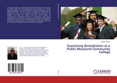 Portada del libro de Examining Remediation at a Public Maryland Community College