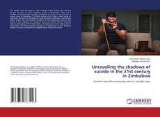 Portada del libro de Unravelling the shadows of suicide in the 21st century in Zimbabwe