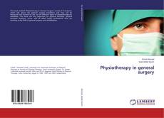 Copertina di Physiotherapy in general surgery