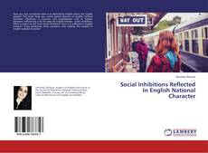 Copertina di Social Inhibitions Reflected In English National Character