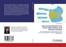 Couverture de Examining Experiences: Early Intervention and Diverse Families