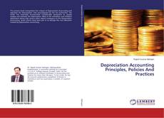 Depreciation Accounting Principles, Policies And Practices kitap kapağı
