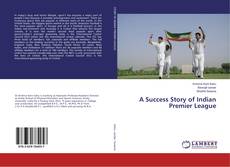 Buchcover von A Success Story of Indian Premier League