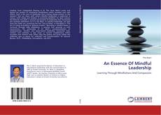 Buchcover von An Essence Of Mindful Leadership