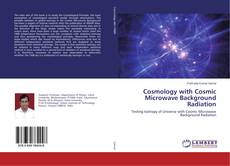 Buchcover von Cosmology with Cosmic Microwave Background Radiation