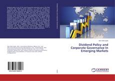 Couverture de Dividend Policy and Corporate Governance In Emerging Markets
