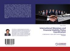 Buchcover von International Monetary and Financial Stability Policy Coordination