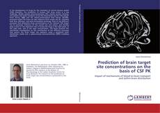 Buchcover von Prediction of brain target site concentrations on the basis of CSF PK