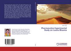 Couverture de Pharmacutico Experimental Study on Lauha Bhasma