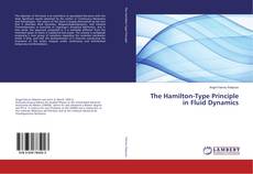 Copertina di The Hamilton-Type Principle in Fluid Dynamics
