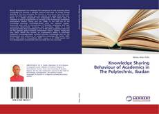 Copertina di Knowledge Sharing Behaviour of Academics in The Polytechnic, Ibadan