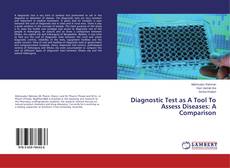 Buchcover von Diagnostic Test as A Tool To Assess Diseases: A Comparison