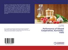 Couverture de Performance of Oilseed Cooperatives, Karnataka, India